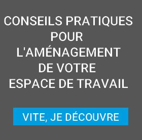 Conseils pratiques aménagement espace travail